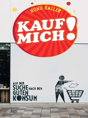 cover image of Kauf mich!